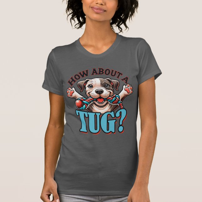 Wie wäre es mit einem Tug - Pitbull 2 T - Shirt? T-Shirt (Vorderseite)