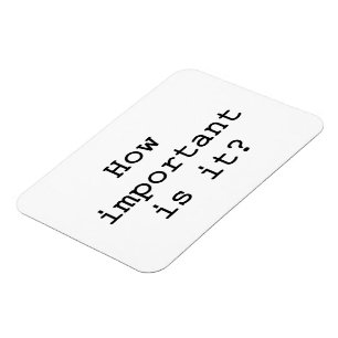 Wie wichtig ist es Slogan Quote Typografie Magnet
