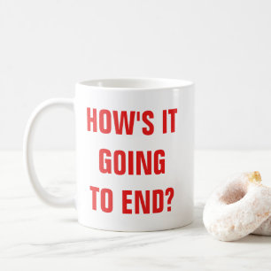 Wie wird es beenden? Klassische Tasse