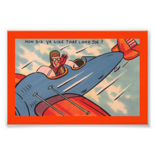 Wie Ya wie die Schleife tat, Joe?! Fotodruck