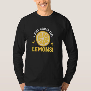 Wie Zitronenfrüchte aus Zitronenfrüchten T-Shirt