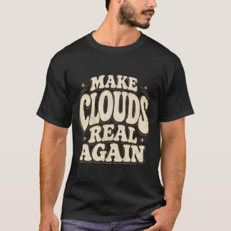Wieder echte Wolken lustiges Wetter Meme Retro T-Shirt