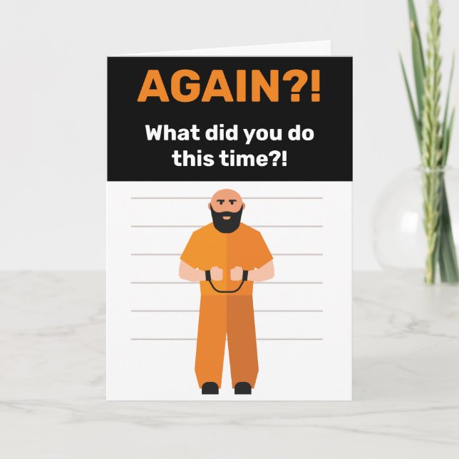 Wieder festgenommen? Gefängnisinsasse Begrüßung Mi Karte (Vorderseite)