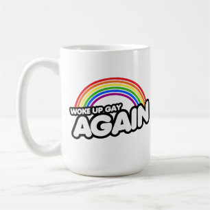 Wieder gay aufgewacht kaffeetasse