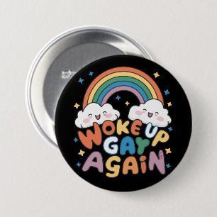 Wieder gay aufgewacht LGBT-Stolzmonat Groovy  Button
