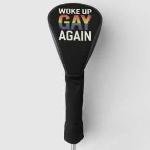 Wieder gay aufgewacht Lustiger LGBTQ Stolz Verbünd Golf Headcover