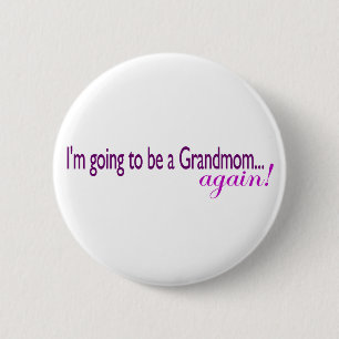Wieder gehen, ein Grandmom zu sein Button