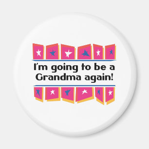 Wieder gehen, eine Großmutter zu sein! Magnet
