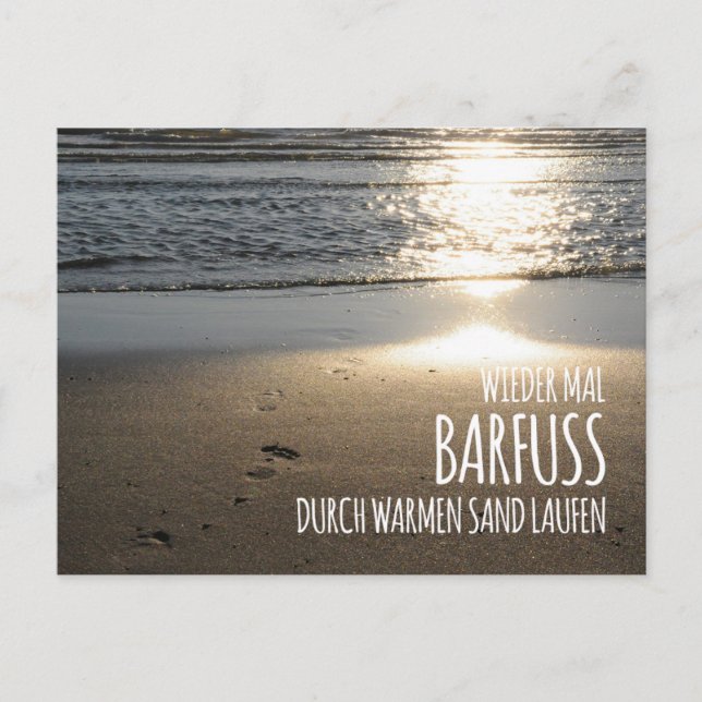 Wieder mal barfuß durch warmen Sand laufen Postkarte (Vorderseite)