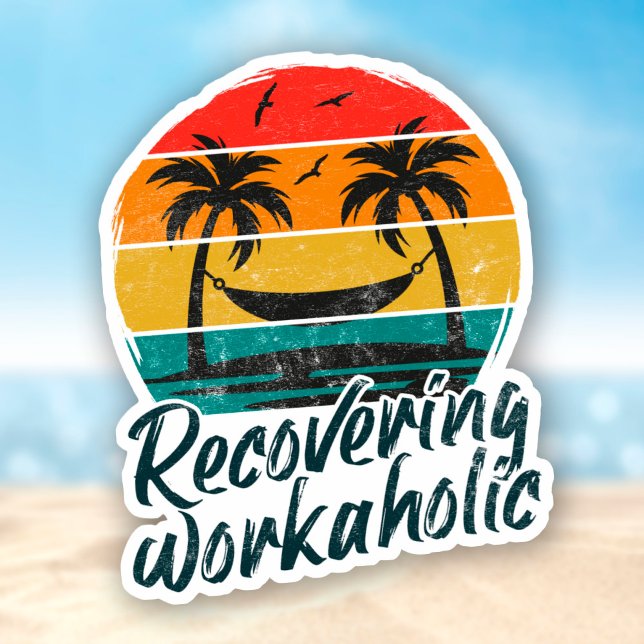 Wiederherstellen eines Workaholic-Sticker Aufkleber (Von Creator hochgeladen)