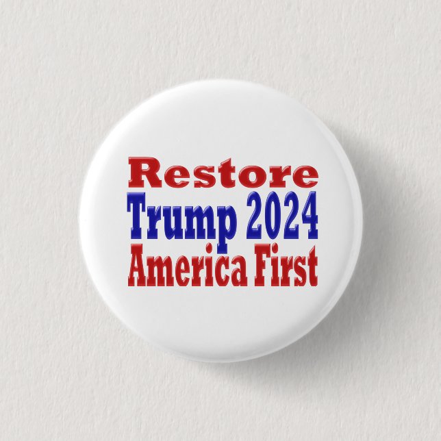 Wiederherstellung Amerikas First Trump 2024 Button (Vorderseite)