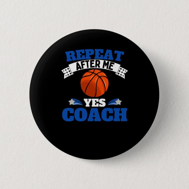 Wiederhole nach mir Ja Coach Basketball - Blau Wei Button (Vorderseite)