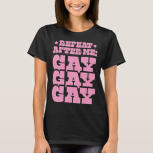Wiederhole Nach Mir Schwuler Liberaler Florida LGB T-Shirt