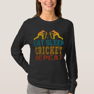 Wiederholen Sie den Schlaf-Cricket T-Shirt