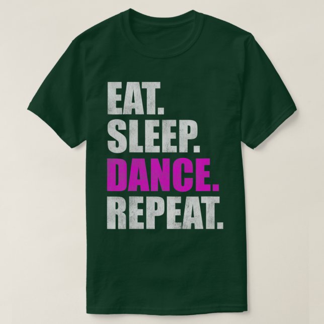Wiederholen Sie den Sleep Dance-Test 2 T-Shirt (Design vorne)