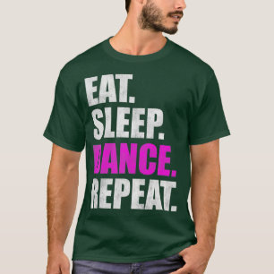 Wiederholen Sie den Sleep Dance-Test 2 T-Shirt