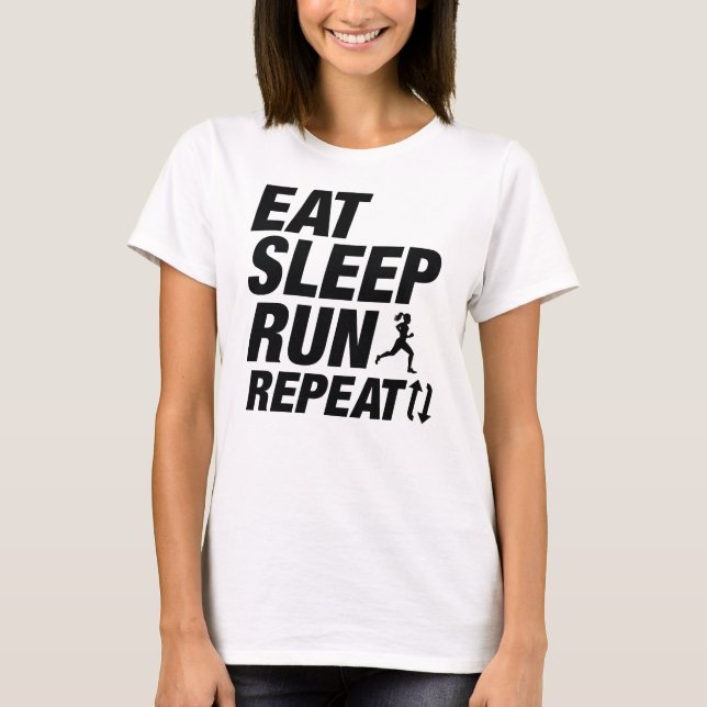 Wiederholen Sie den Sleep-Run. T-Shirt (Vorderseite)