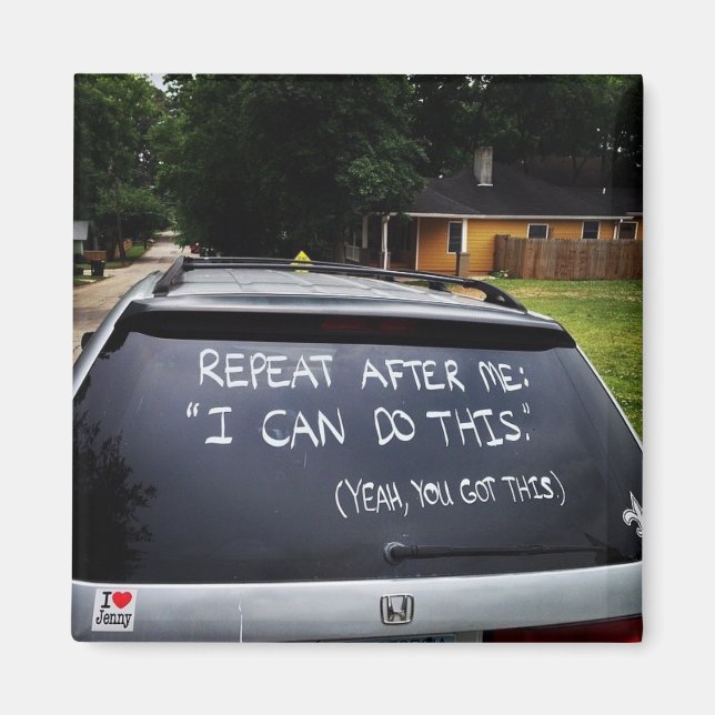 Wiederholen Sie nach mir: Ich kann das! - Hindsigh Magnet (Vorne)