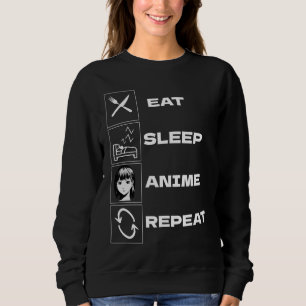 Wiederholen Sie Schlaf-Anime Sweatshirt