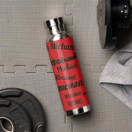 Wiederholter Name macht ein lustiges Geschenk heiß Trinkflasche