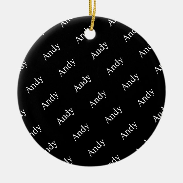 Wiederholter Name oder Word-Muster Schwarz/Weiß Keramik Ornament (Vorne)