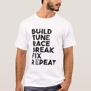 Wiederholung der Fehlerbehebung beim Tune-Rennen T-Shirt