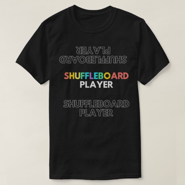 Wiederholung der Meldung zum Spaß im Shuffleboard  T-Shirt (Design vorne)