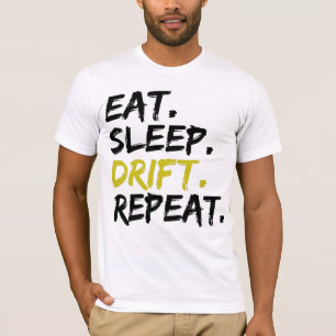 Wiederholung der Sleep Drift - Drifting-T - Shirt