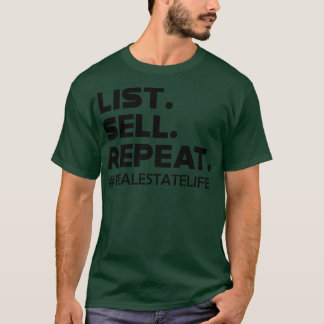 Wiederholung der Verkaufsliste für Real Anwesen T-Shirt