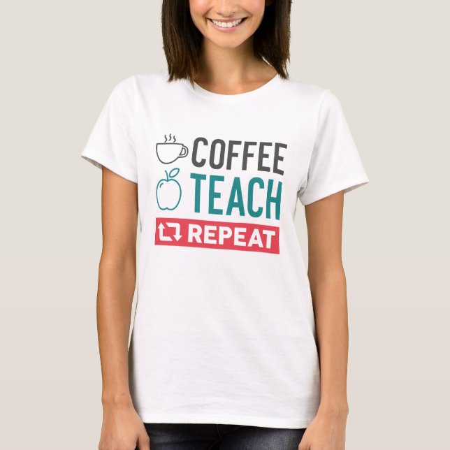 Wiederholung des Kaffeetablaufs T-Shirt (Vorderseite)
