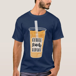 Wiederholung des Kaffeetablaufs T-Shirt