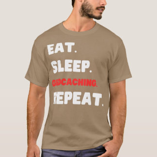 Wiederholung des Sleep Geocaching (1) T-Shirt