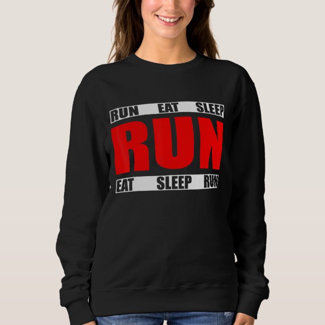 Wiederholung des Sleep-Laufs - Running Runner Quot Sweatshirt (Vorderseite)