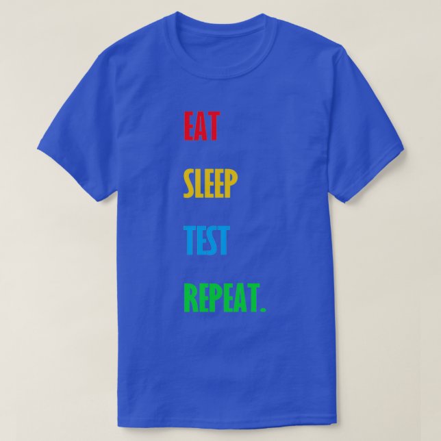 Wiederholung des Sleep-Tests T-Shirt (Design vorne)