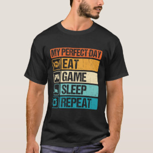 Wiederholung meines perfekten Tages beim Spielen T-Shirt
