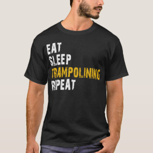 Wiederholung von Schlaf-Trampeln T-Shirt