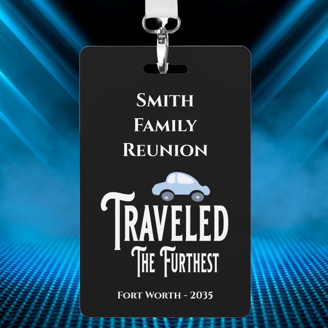 Wiedersehen Award der Familie reiste mit dem aller Ausweis (Family Reunion award for those that traveled the furthest to attend your reunion. )