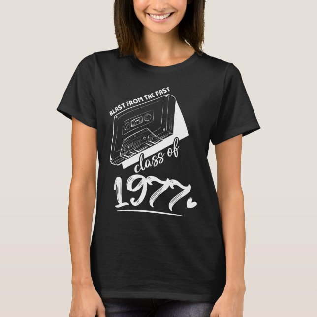 Wiedersehen Class of 1977 School Abschluss Blast f T-Shirt (Vorderseite)