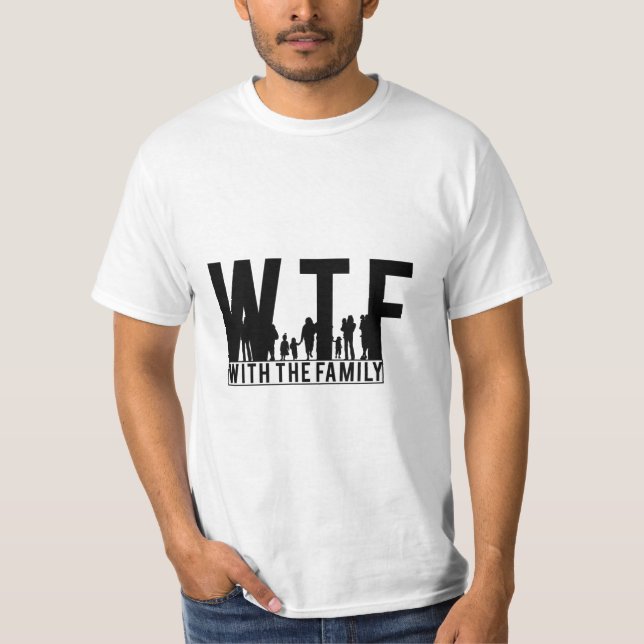 Wiedersehen WTF mit Familie T-Shirt (Vorderseite)
