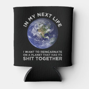 Wiederverkörperung auf einem Planeten, der seinen Dosenkühler