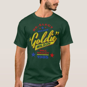 Wiederwahl Bürgermeister Goldie Wilson T-Shirt