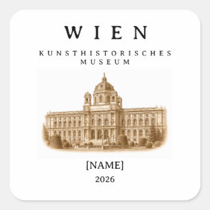 Wien Kunsthistorisches Museum Name & Jahr Quadratischer Aufkleber