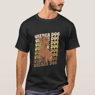 Wiener Hund Dachshund Hunde Liebhaber T-Shirt