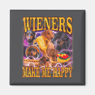 Wiener machen mich glücklich lustiger Dachshund-Hu Magnet