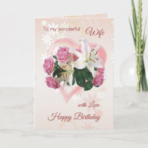 Wife Birthday card Roses Lilies Heart Karte