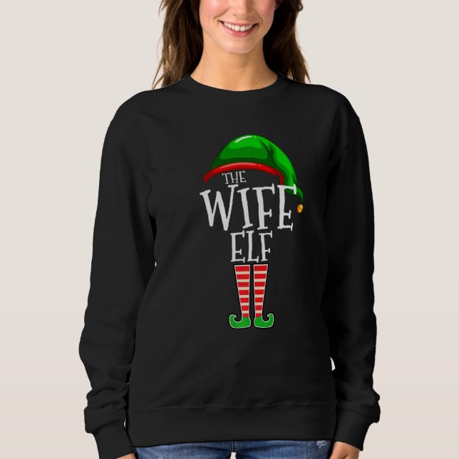 Wife Elf  Family Matching Group Christmas  Couple Sweatshirt (Vorderseite)