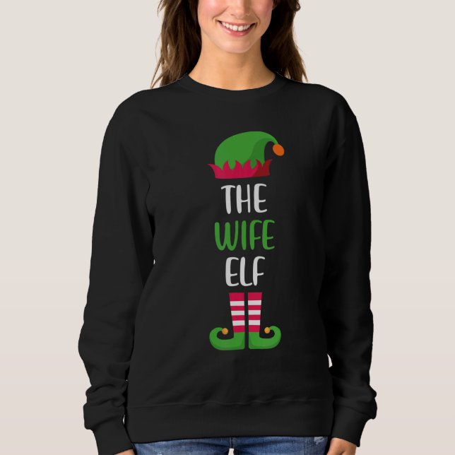Wife Elf Family Matching Group Christmas Pajama Sweatshirt (Vorderseite)