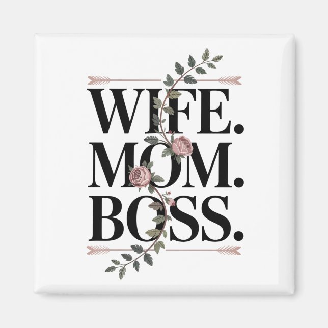 Wife. Mom. Boss. Magnet (Vorne)
