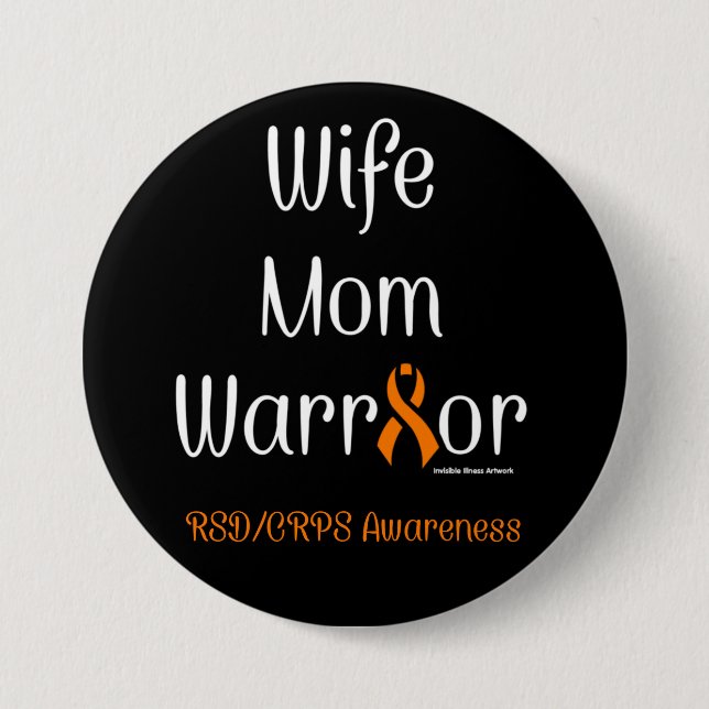 Wife Mom Warrior... RSD/CRPS Button (Vorderseite)