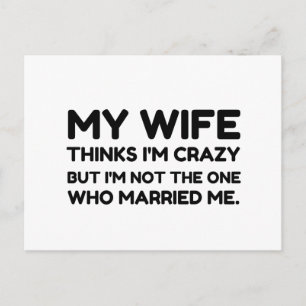 Wife Thinks Crazy Married Postkarte